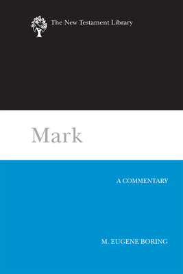 Mark: A Commentary (New Testament Library) Mark: A Commentary (New Testament Library) cover