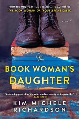 The Book Woman's Daughter: A Novel By Kim Michele Richardson Cover Image