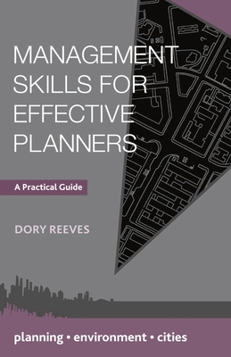 Management Skills for Effective Planners: A Practical Guide (Planning #32) By Dory Reeves Cover Image