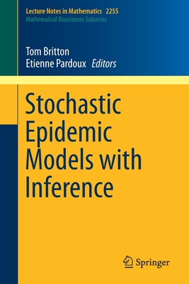 洋書 Stochastic Epidemic Model with Inference Stochastic Epidemic Models with Inference (Paperback