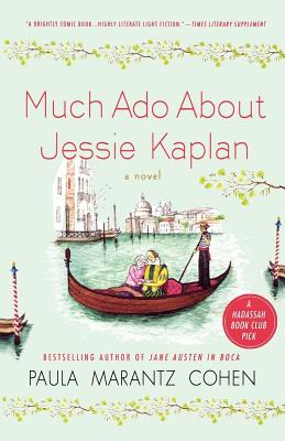 Much Ado About Jessie Kaplan: A Novel