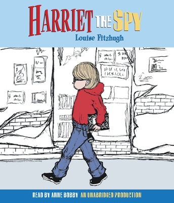 Harriet the Spy By Louise Fitzhugh, Anne Bobby (Read by) Cover Image
