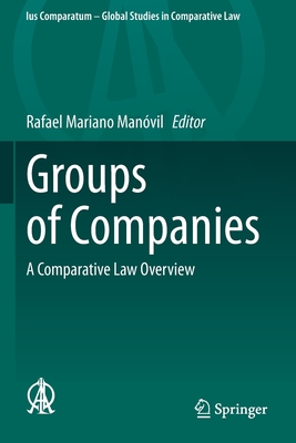 Groups of Companies: A Comparative Law Overview (Ius Comparatum - Global Studies in Comparative Law #43)