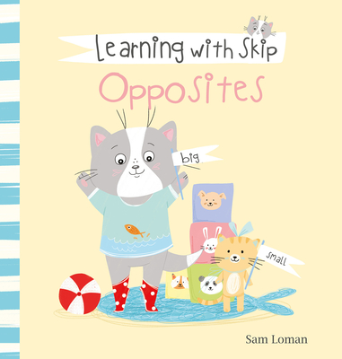 Learning with Skip. Opposites Cover Image