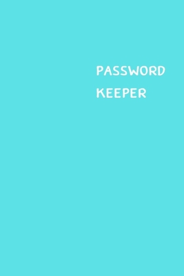 Password Keeper: Size (6 x 9 inches) - 100 Pages - Arctic Cover: Keep your usernames, passwords, social info, web addresses and securit By Dorothy J. Hall Cover Image