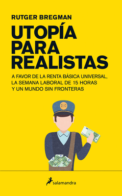 Utopia para realistas/ Utopia for Realists Cover Image