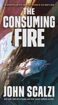 The Consuming Fire (The Interdependency #2)