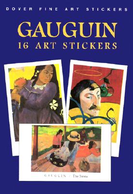 Gauguin: 16 Art Stickers (Dover Art Stickers)