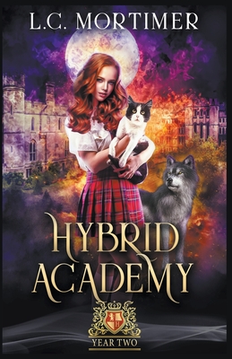 Hybrid Academy: Year Two By L. C. Mortimer Cover Image
