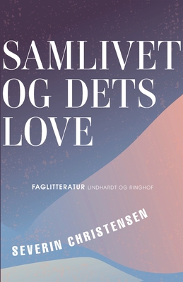 Samlivet og dets love By Severin Christensen Cover Image