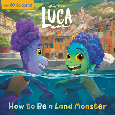 How to Be a Land Monster (Disney/Pixar Luca) (Pictureback(R)) By RH Disney, RH Disney (Illustrator) Cover Image