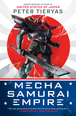Cover for Mecha Samurai Empire (A United States of Japan Novel #2)
