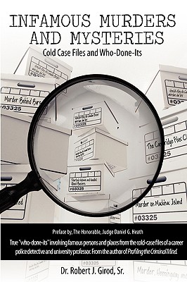 Infamous Murders and Mysteries: Cold Case Files and Who-Done-Its Cover Image