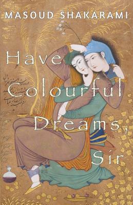 Have Colourful Dreams, Sir Cover Image