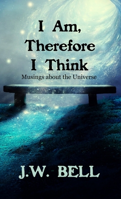 I Am, Therefore I Think Cover Image