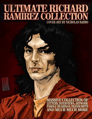Ultimate Richard Ramirez Collection Cover Image