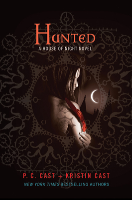 Hunted: A House of Night Novel (House of Night Novels #5)