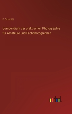 Compendium der praktischen Photographie für Amateure und Fachphotographen Cover Image