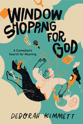 Window Shopping for God: A Comedian's Search for Meaning Cover Image