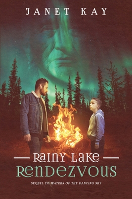 Rainy Lake Rendezvous By Janet Kay Cover Image