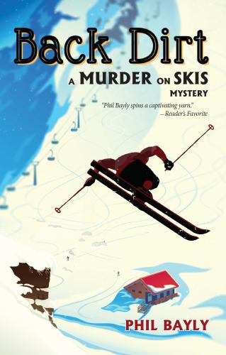 Back Dirt: A Murder on Skis Mystery Cover Image