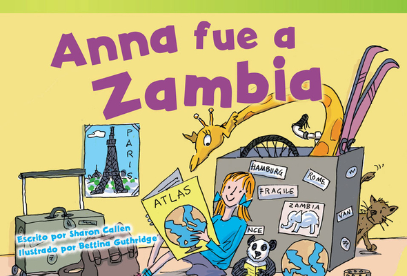 Anna fue a Zambia (Literary Text) By Sharon Callen Cover Image