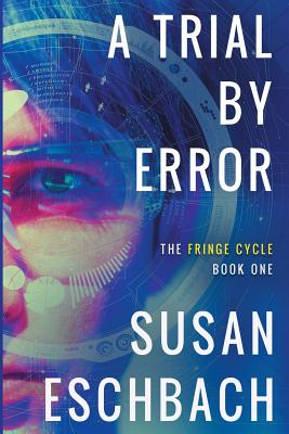 A Trial By Error (Fringe Cycle #1)