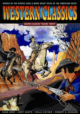 Graphic Classics Volume 20: Western Classics (Graphic Classics Gn)