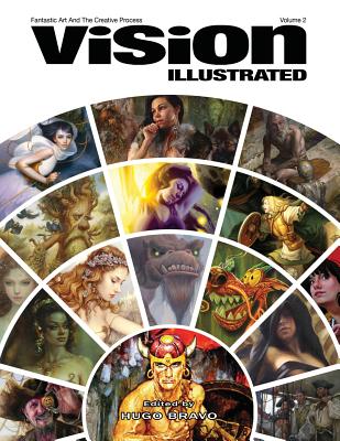 Vision Illustrated 2: Fantastic Art and the Creative Process