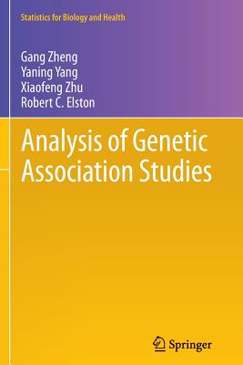 Analysis of Genetic Association Studies (Statistics for Biology and Health)