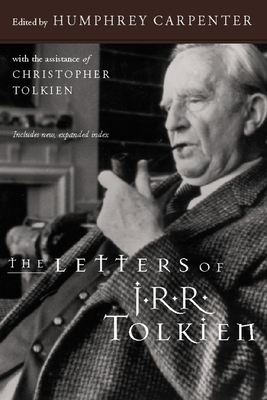 The Letters Of J.r.r. Tolkien Cover Image