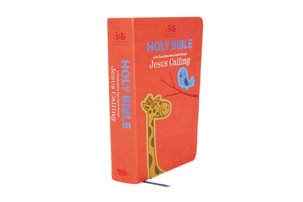 Icb, Jesus Calling Bible for Children, Leathersoft, Orange: With Devotions from Sarah Young's Jesus Calling Cover Image