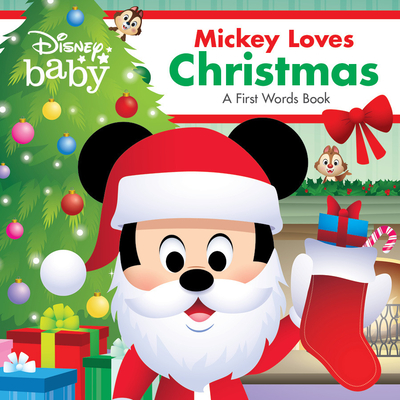 Disney Baby: Mickey Loves Christmas: A First Words Book Cover Image