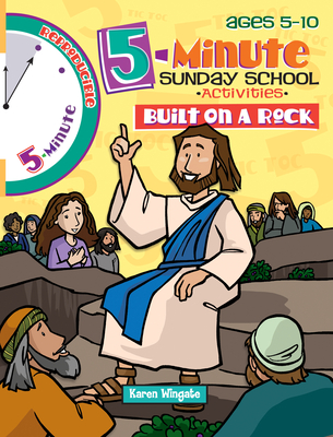 Built on a Rock (5 Minute Sunday School Activities) Cover Image