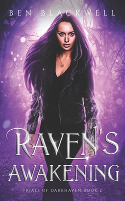 Raven's Awakening (Trials of Darkhaven #2)