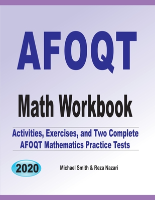 AFOQT Math Workbook: Activities, Exercises, and Two Complete AFOQT Mathematics Practice Tests Cover Image
