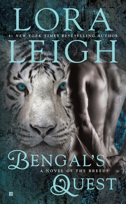 Bengal's Quest (A Novel of the Breeds #30) Cover Image