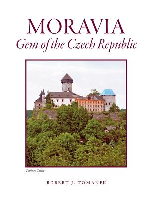 Moravia: Gem of the Czech Republic Cover Image