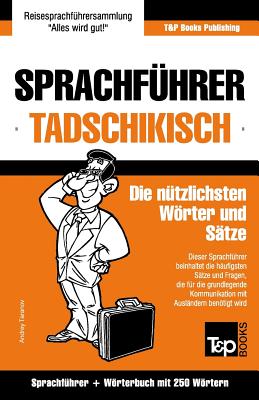 Sprachführer Deutsch-Tadschikisch und Mini-Wörterbuch mit 250 Wörtern Cover Image