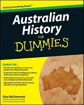 Australian History for Dummies By Alex McDermott Cover Image