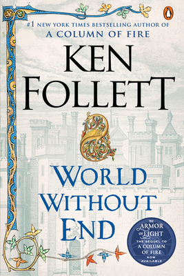 World Without End: A Novel (Kingsbridge #2)