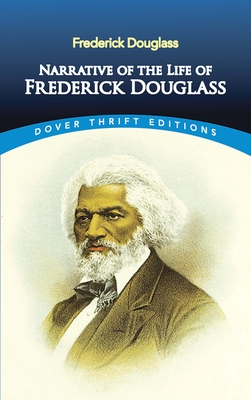 Narrative of the Life of Frederick Douglass (Dover Thrift Editions) Cover Image