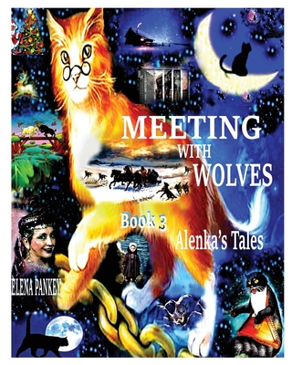 Meeting with Wolves. Alenka's Tales. Book 3 Cover Image