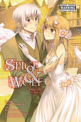 Spice and Wolf, Vol. 16 (manga) (Spice and Wolf (manga) #16) (Paperback)