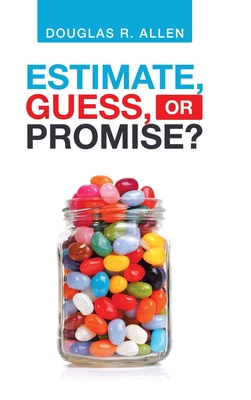 Estimate, Guess, or Promise? Cover Image