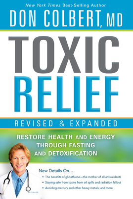 Toxic Relief: Restore Health and Energy Through Fasting and Detoxification  | West Houston's Neighborhood Bookshop