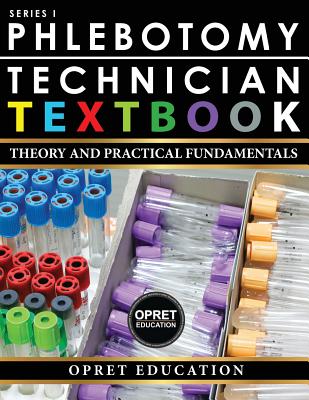 Phlebotomy Technician Textbook: Theory & Practical Fundamentals Cover Image