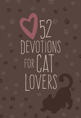 52 Devotions for Cat Lovers By Broadstreet Publishing Group LLC Cover Image