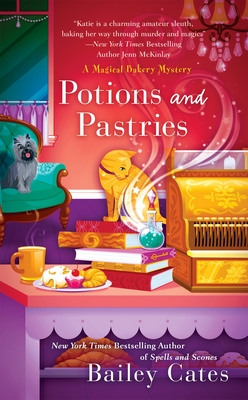 Potions and Pastries (A Magical Bakery Mystery #7)