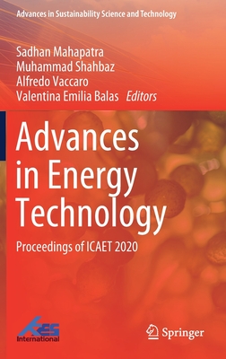 Advances in Energy Technology: Proceedings of Icaet 2020 Cover Image